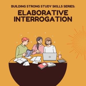interrogation Elaborative Interrogation | Study Skills | Hodis Learning