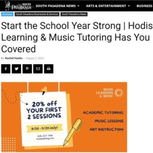 | The South Pasadenan | South Pasadena News Start the School Year Strong | Hodis Learning & Music Tutoring Has You Covered