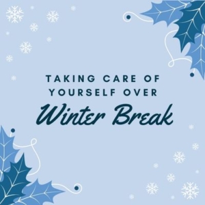 | The South Pasadenan | South Pasadena News Taking Care of Yourself Over Winter Break
